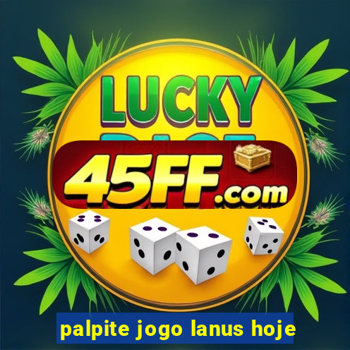 palpite jogo lanus hoje